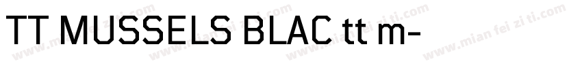TT MUSSELS BLAC tt m字体转换